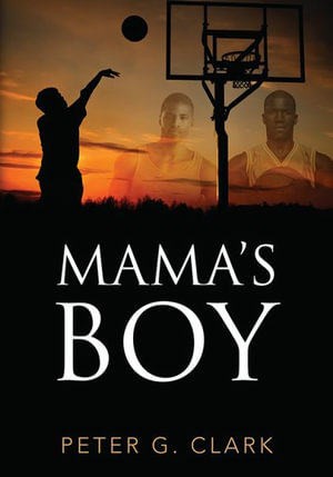 Mama's Boy - Peter G. Clark