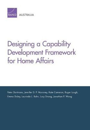 Designing a Capability Development Framework for Home Affairs - Peter Dortmans