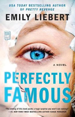 Perfectly Famous - Emily Liebert