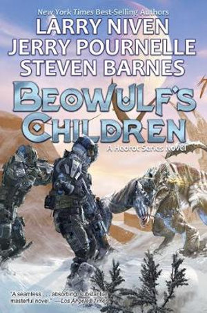 Beowulf's Children : Heorot - Larry Niven