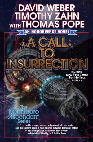 A Call to Insurrection : Manticore Ascendant - David Weber