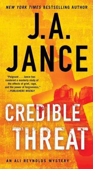 Credible Threat : Ali Reynolds Series - J.A. Jance