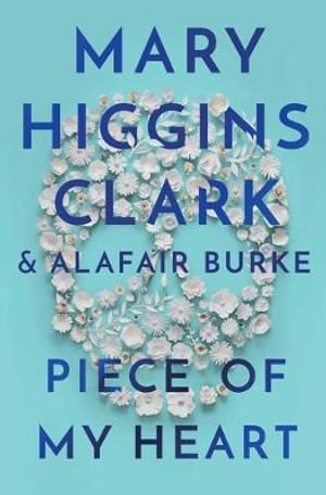 Piece of My Heart : Under Suspicion - Mary Higgins Clark