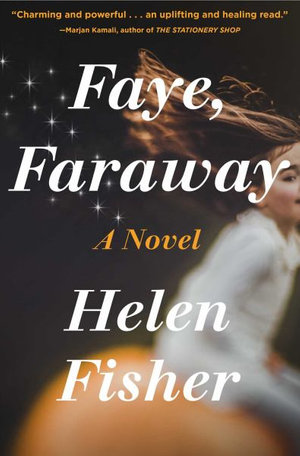 Faye, Faraway - Helen Fisher