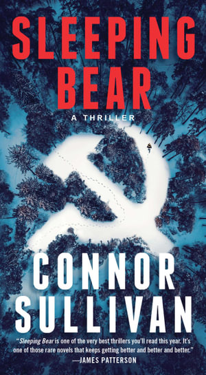 Sleeping Bear : A Thriller - Connor Sullivan