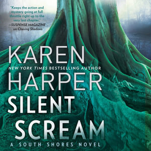 Silent Scream : South Shores - Karen Harper