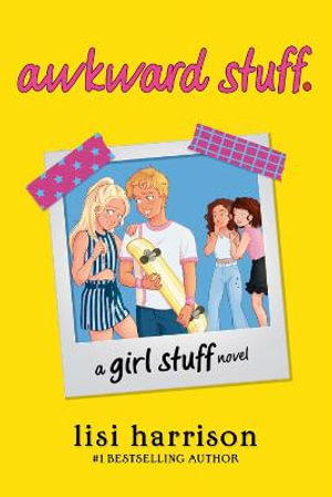 awkward stuff. : Girl Stuff - Lisi Harrison