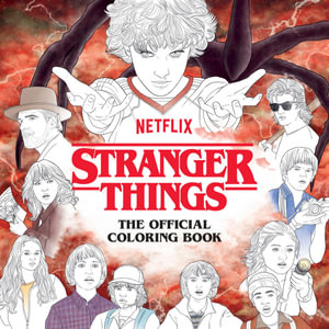 Stranger Things : The Official Coloring Book - Netflix