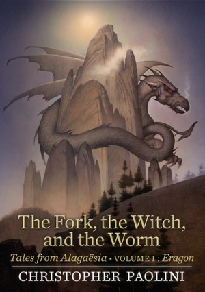 The Fork, the Witch, and the Worm : Volume 1, Eragon - Christopher Paolini