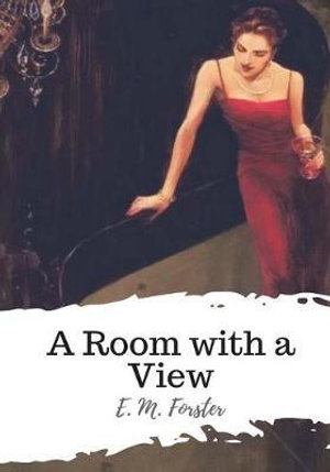 A Room with a View - E. M. Forster