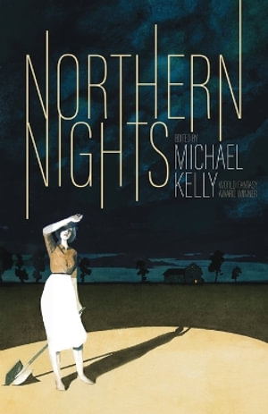 Northern Nights - Michael Kelly