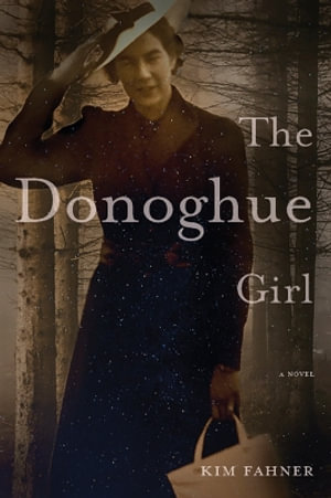 The Donoghue Girl - Kim Fahner