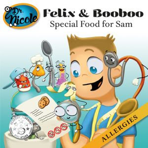 Special Food for Sam : Allergies - Dre Nicole Audet