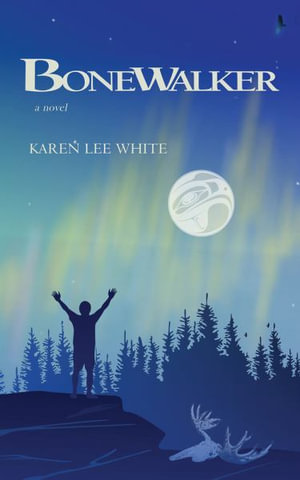 Bonewalker - Karen Lee White