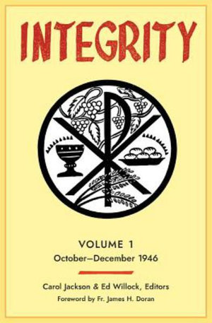 Integrity : Volume 1 (1946) - Edward Willock