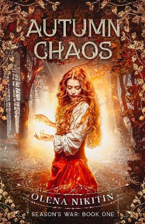 Autumn Chaos : Dark Fantasy Romance (Steamy) - Olena Nikitin