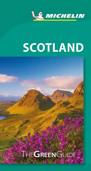 Scotland : Michelin Green Guide - Michelin Travel Guide