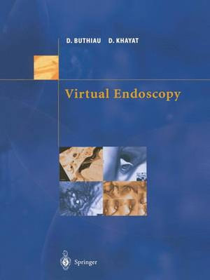 Virtual Endoscopy - Didier Buthiau