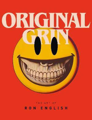 Original Grin : Art of Ron English - Ron English