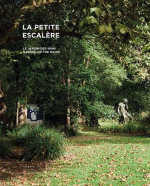 La Petite Escalere : Garden of the Haims - DOMINIQUE HAIM