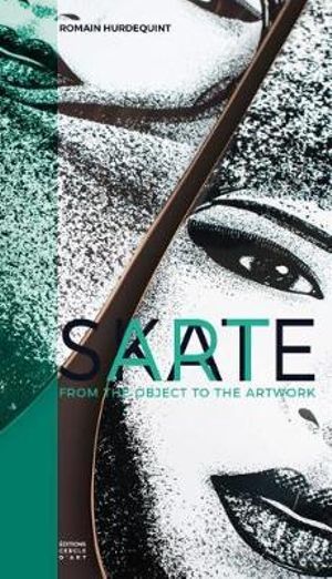 SkateArt : From the Object to the Artwork - ROMAIN HURDEQUINT