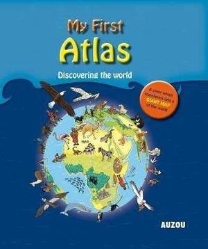 My First Atlas - Auzou Publishing