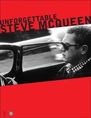 Unforgettable Steve McQueen - Henri Suzeau