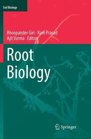 Root Biology : Soil Biology - Bhoopander Giri