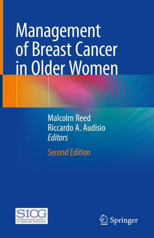 Management of Breast Cancer in Older Women - Malcolm Reed