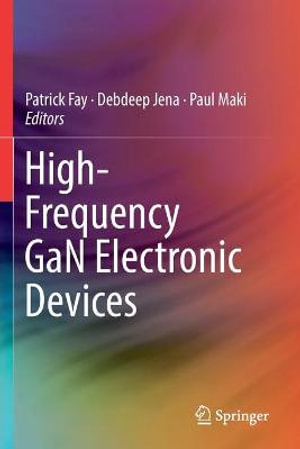 High-Frequency GaN Electronic Devices - Patrick Fay