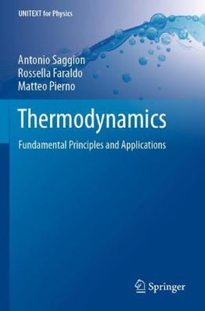 Thermodynamics : Fundamental Principles and Applications - Antonio Saggion