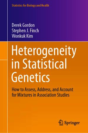 Heterogeneity in Statistical Genetics : How to Assess, Address, and Account for Mixtures in Association Studies - Derek Gordon