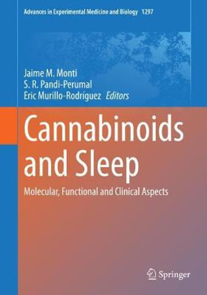 Cannabinoids and Sleep : Molecular, Functional and Clinical Aspects - Jaime M. Monti