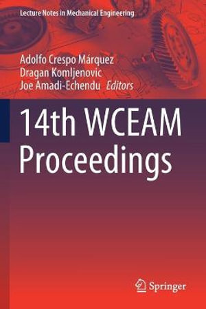 14th WCEAM Proceedings : Lecture Notes in Mechanical Engineering - Adolfo Crespo MÃ¡rquez