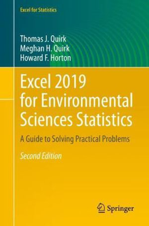 Excel 2019 for Environmental Sciences Statistics : A Guide to Solving Practical Problems - Thomas J. Quirk