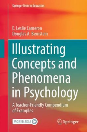 Illustrating Concepts and Phenomena in Psychology : A Teacher-Friendly Compendium of Examples - E. Leslie Cameron