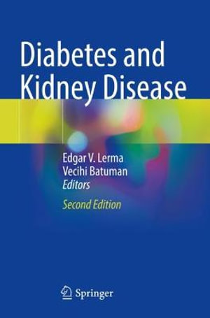 Diabetes and Kidney Disease - Edgar V. Lerma