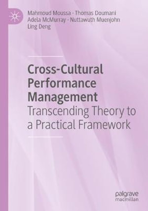 Cross-Cultural Performance Management : Transcending Theory to a Practical Framework - Mahmoud Moussa