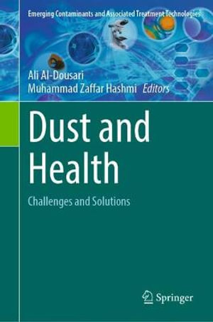 Dust and Health : Challenges and Solutions - Ali Al-Dousari