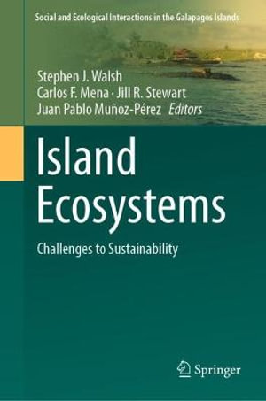 Island Ecosystems : Challenges to Sustainability - Stephen J. Walsh