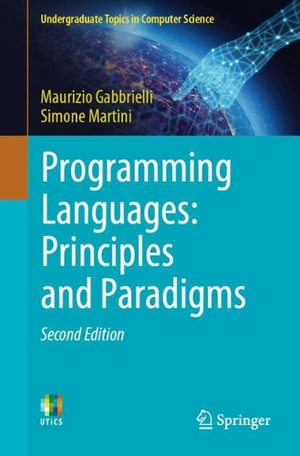 Programming Languages : Principles and Paradigms - Maurizio Gabbrielli