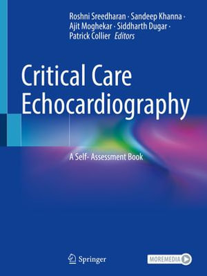 Critical Care Echocardiography : A Self- Assessment Book - Roshni Sreedharan