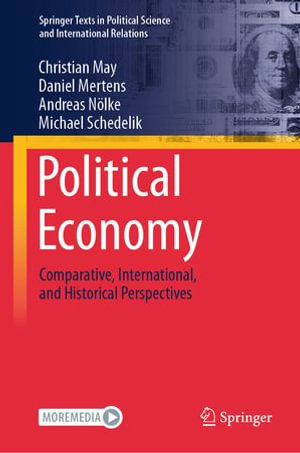 Political Economy : Comparative, International, and Historical Perspectives - Christian May