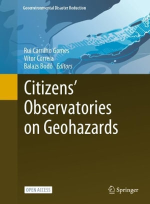 Citizens' Observatories on Geohazards : Lessons from Five Pilots - Rui Carrilho Gomes