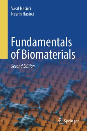 Fundamentals of Biomaterials - Vasif Hasirci