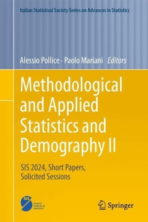 Methodological and Applied Statistics and Demography II : Sis 2024, Short Papers, Solicited Sessions - Alessio Pollice