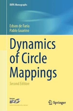 Dynamics of Circle Mappings : Impa Monographs - Edson de Faria