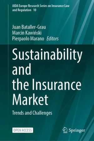 Sustainability and the Insurance Market : Trends and Challenges - Juan Bataller-Grau