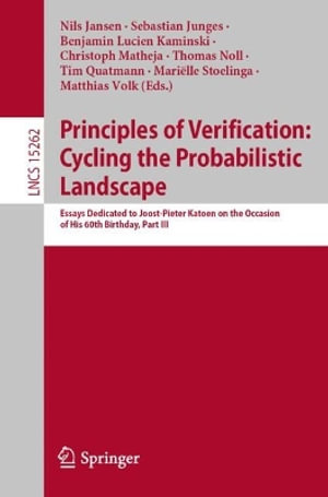 Principles of Verification : Cycling the Probabilistic Landscape : Essays Dedicated to Joost-Pieter Katoen on the Occasion of His 60th Birthday, Part III - Nils Jansen