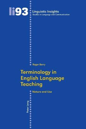 Terminology in English Language Teaching : Nature and Use - Maurizio Gotti